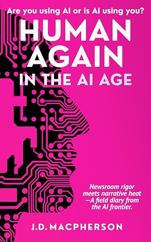 Human Again: In the AI Age