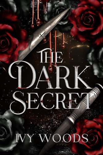 The Dark Secret: Dark Paranormal Fantasy with Vampires and Witches (Blood & Shadow Book 1)