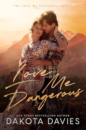 Love Me Dangerous