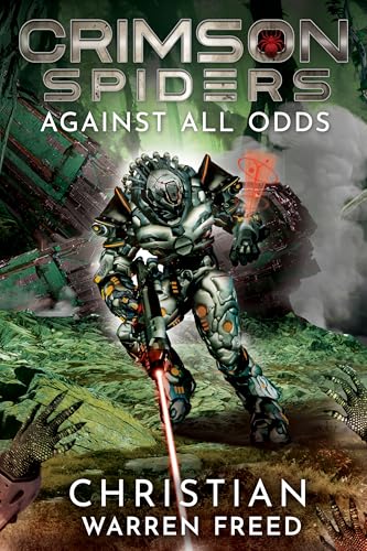 Against All Odds: Crimson Spiders #2