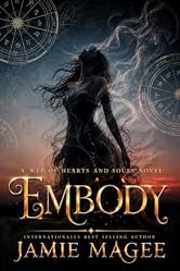 Embody: Where Past Lives Refuse to Stay Buried (Insight series Book 2)