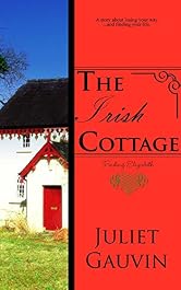 The Irish Cottage: Finding Elizabeth (The Irish Heart Series Book 1)