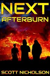 Afterburn: A Post-Apocalyptic Thriller (Next Book 1)