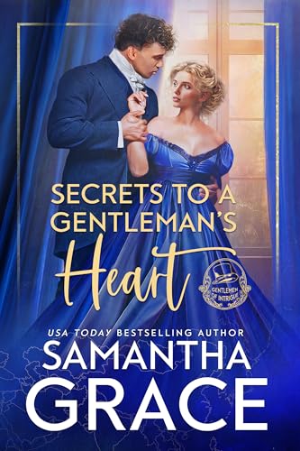 Secrets to a Gentleman's Heart (Gentlemen of Intrigue Book 1)