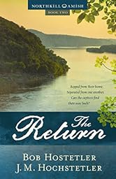 The Return (Northkill Amish Book 2)