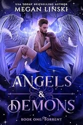 Torrent (Angels & Demons Book 1)