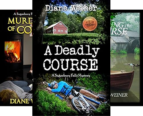 A Deadly Course (Sugarbury Falls Mysteries Book 1)