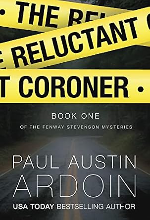 The Reluctant Coroner (Fenway Stevenson Mysteries Book 1)