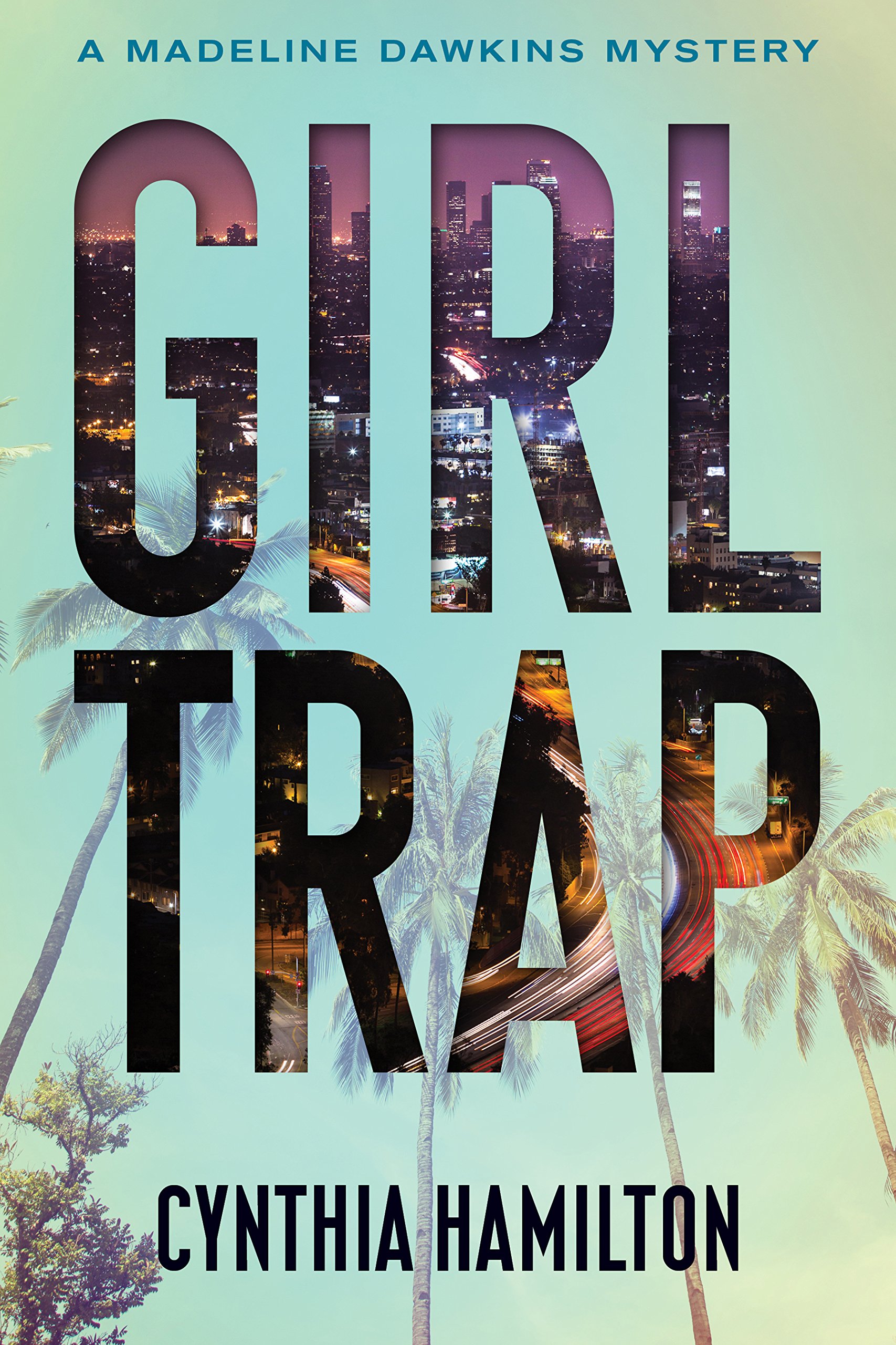 Girl Trap (The Madeline Dawkins Mystery Series Book 3)