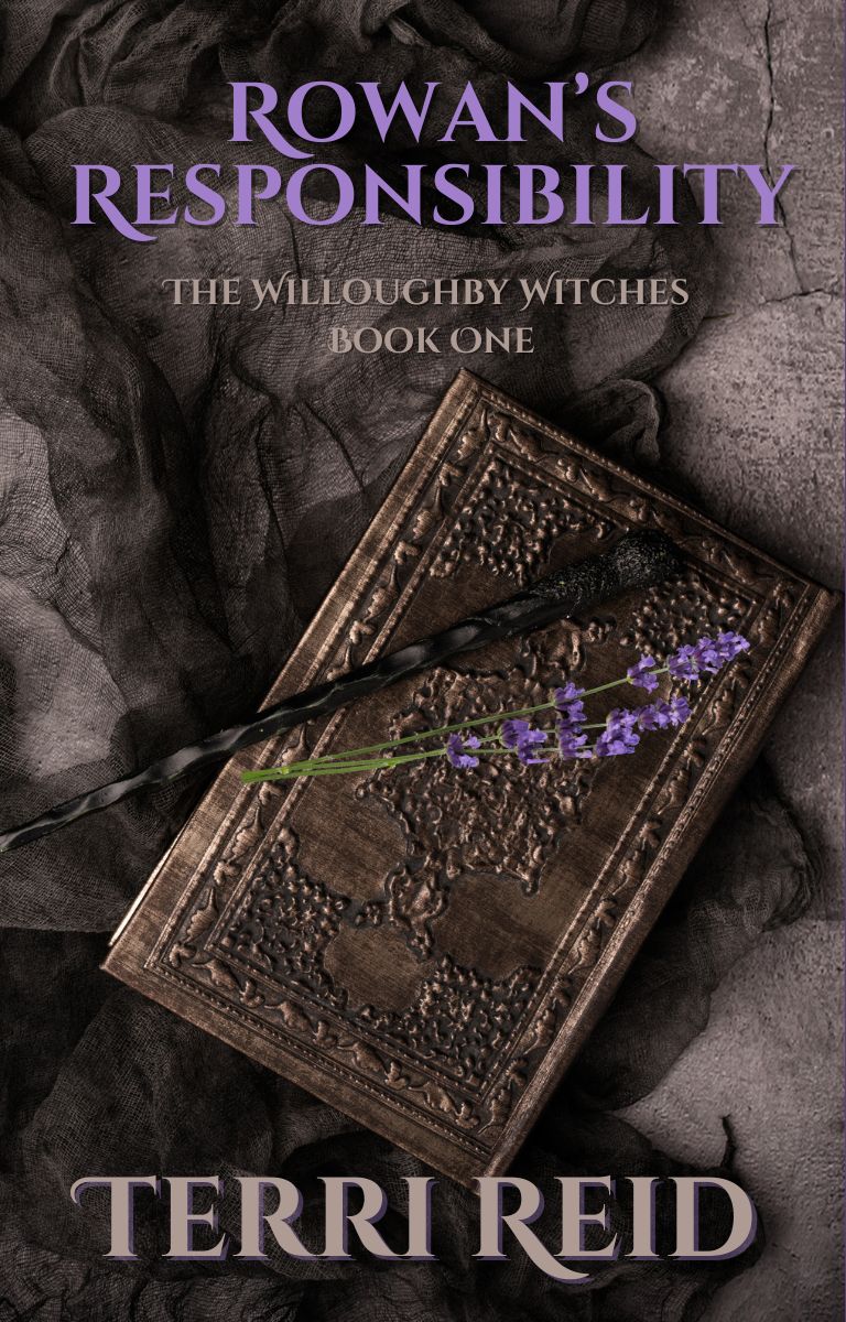 Rowan's Responsibility (The Willoughby Witches Book 1)