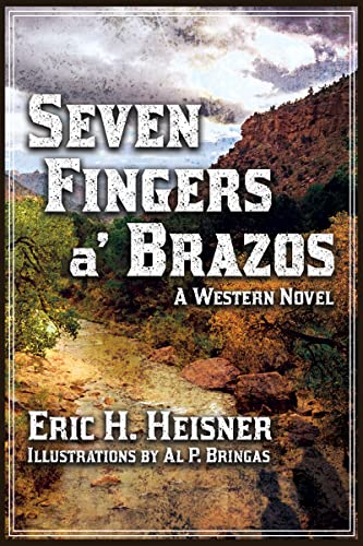 Seven Fingers a' Brazos (West to Bravo Book 1)