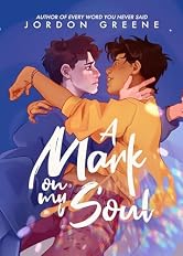 A Mark on My Soul (A Noahverse Story Book 1)