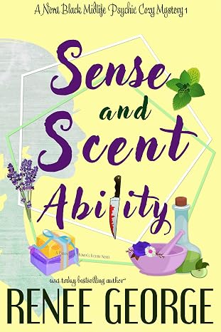 Sense and Scent Ability (A Nora Black Midlife Psychic Mystery Book 1)