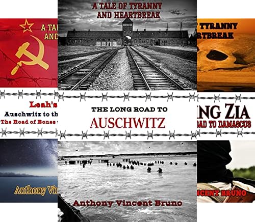 The Long Road to Auschwitz (A Tale of Tyranny and Heartbreak Book 1)