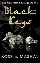Black Keys: A Multicultural Arranged Marriage Romance (The Colorblind Trilogy Book 1)