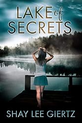 Lake of Secrets (The Lake Series Book 1)