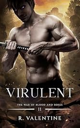 Virulent (The War of Blood and Roses Book 2)