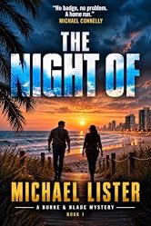 The Night Of (A Burke and Blade Mystery Thriller Book 1)
