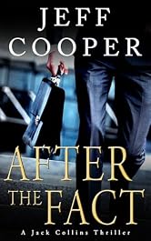 After the Fact (A Jack Collins Thriller Book 1)