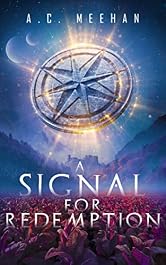 A Signal for Redemption (New Foundation Project Book 1)
