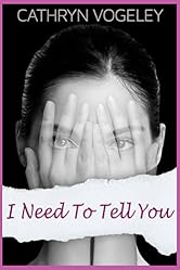 I Need to Tell You