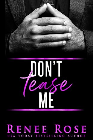Don't Tease Me (Made Men Book 1)