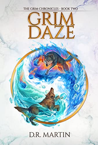 Grim Daze (The Grim Chronicles Book 2)