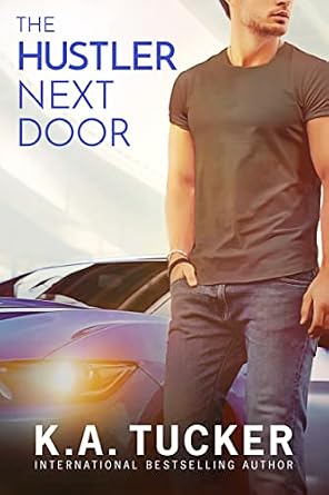 The Hustler Next Door: A Novel