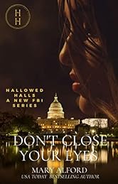Don't Close Your Eyes : Book One of Hallowed Halls Series