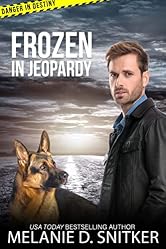 Frozen in Jeopardy: Christian Romantic Suspense (Danger in Destiny Book 2)
