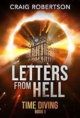 Letters From Hell (Time Diving Book 1)