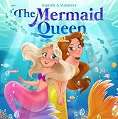 The Mermaid Queen: Miette The Mermaid Queen’s Apprentice (The Enchanted Depths Series Book 1)