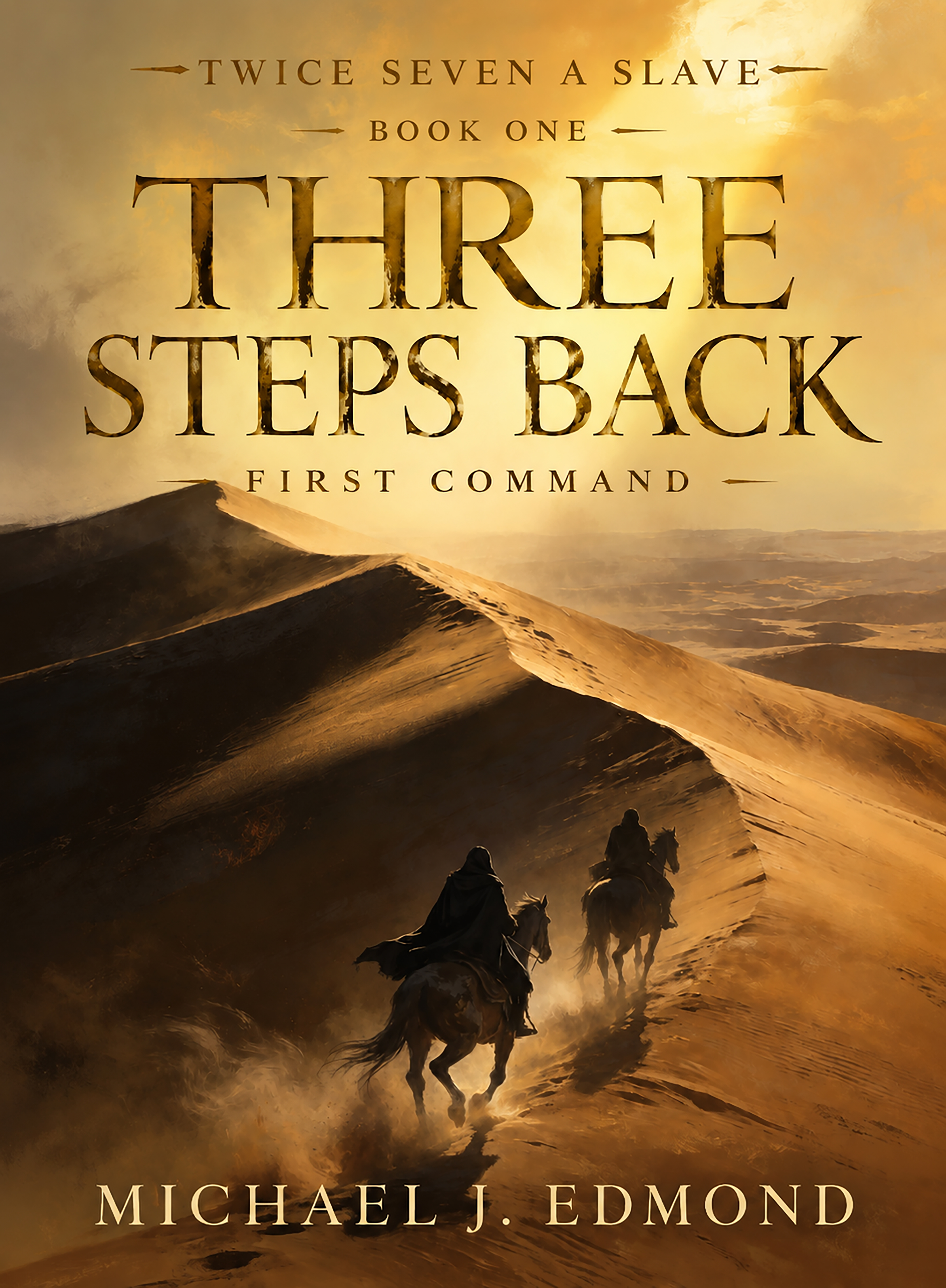 Three Steps Back: First Command (Twice Seven A Slave Book 1)