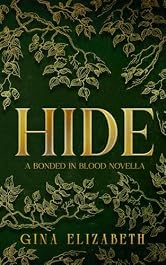 Hide: A Bonded in Blood Novella