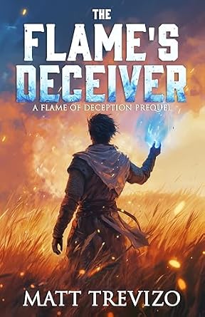 The Flame's Deceiver