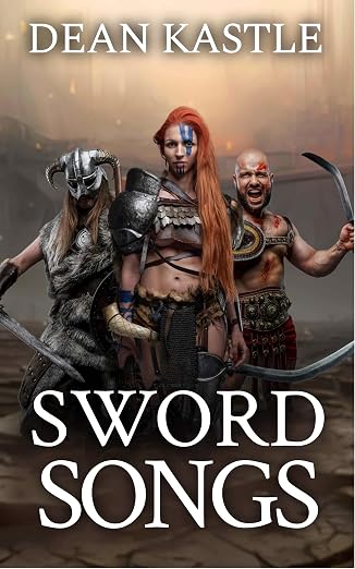 Sword Songs: A Collection of Fantasy Short Stories (Dog of War Epic)