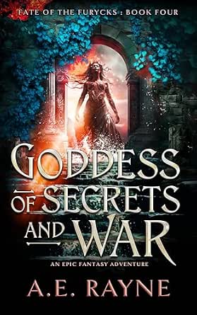 Goddess of Secrets and War (Fate of the Furycks Book Four)