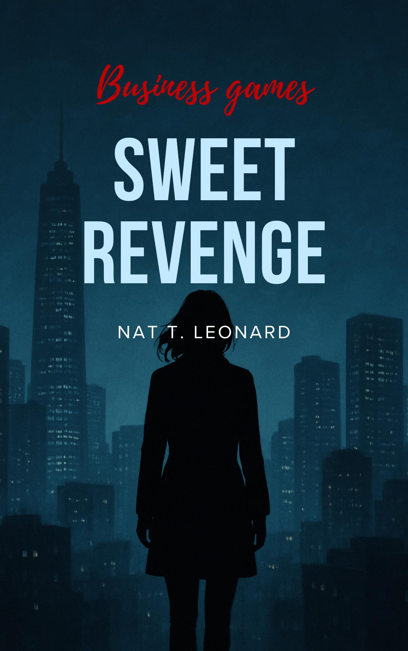 Business Games: Sweet Revenge