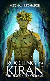 Rooting for Kiran: A Fated Mate Alien Romance (The Mate-Cute Series)