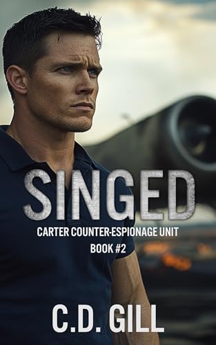 Singed (Carter Counter-Espionage Unit Book 2)