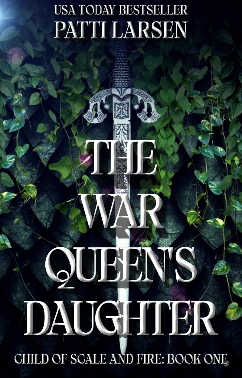The War Queen's Daughter (Child of Scale and Fire Book 1)