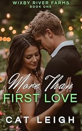More than First Love: Wixby River Farms Book One