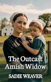 The Outcast Amish Widow (Finding Love in Amish Country)
