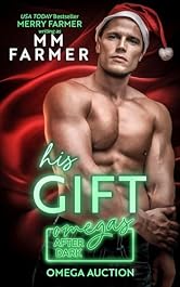 His Gift (Omegas After Dark: Omega Auction Book 3)