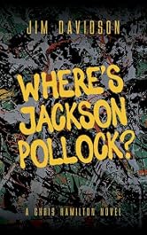 Where's Jackson Pollock? (Chris Hamilton Book 4)