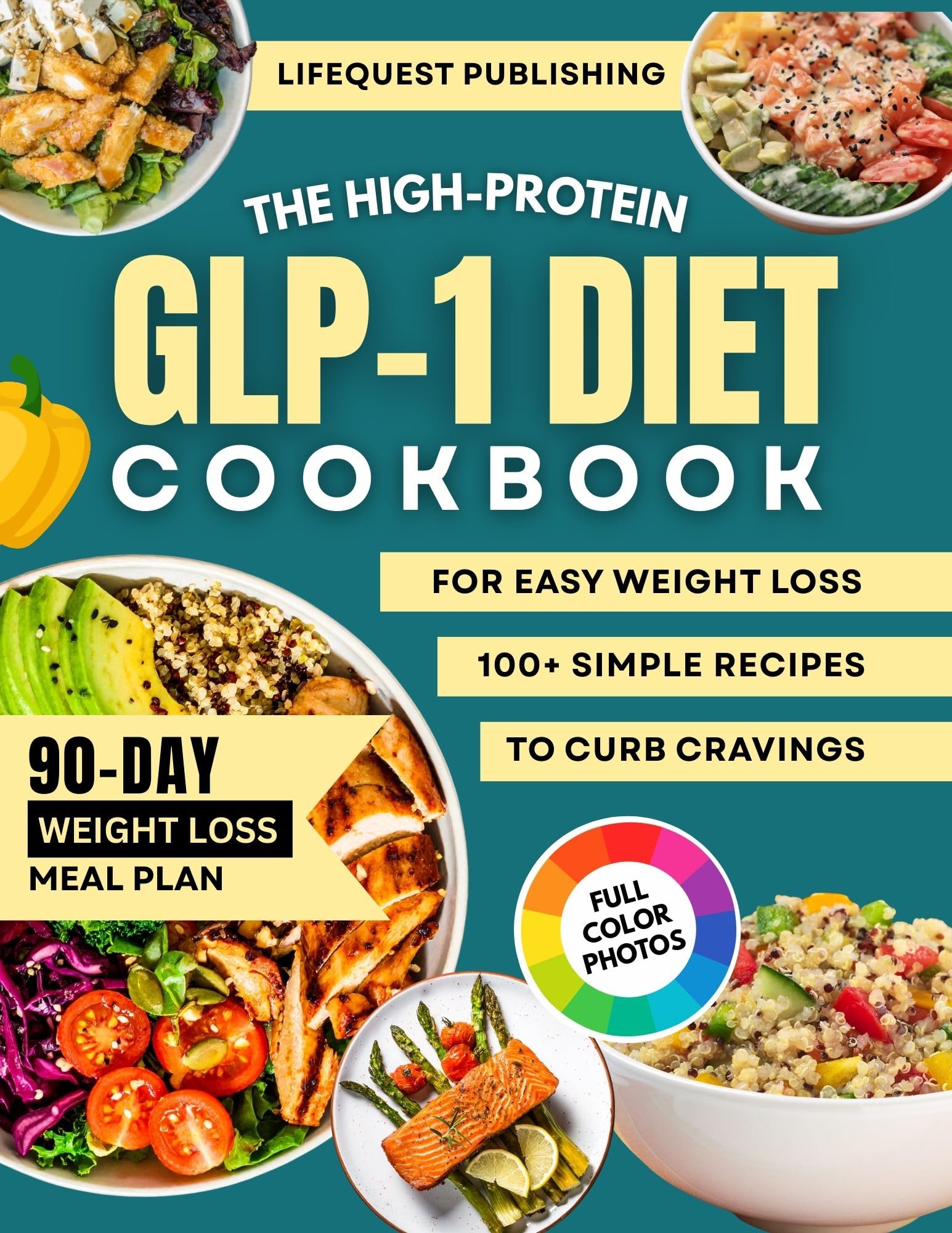The GLP-1 High-Protein Cookbook for Easy Weight Loss