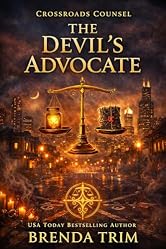 The Devil's Advocate: Paranormal Women's Fiction (Crossroads Counsel Book 1)