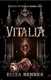 Vitalia: A Spicy Fae and Dragon-Shifter Romantasy of Enemies-to-Lovers (Circus of Souls Book 1)