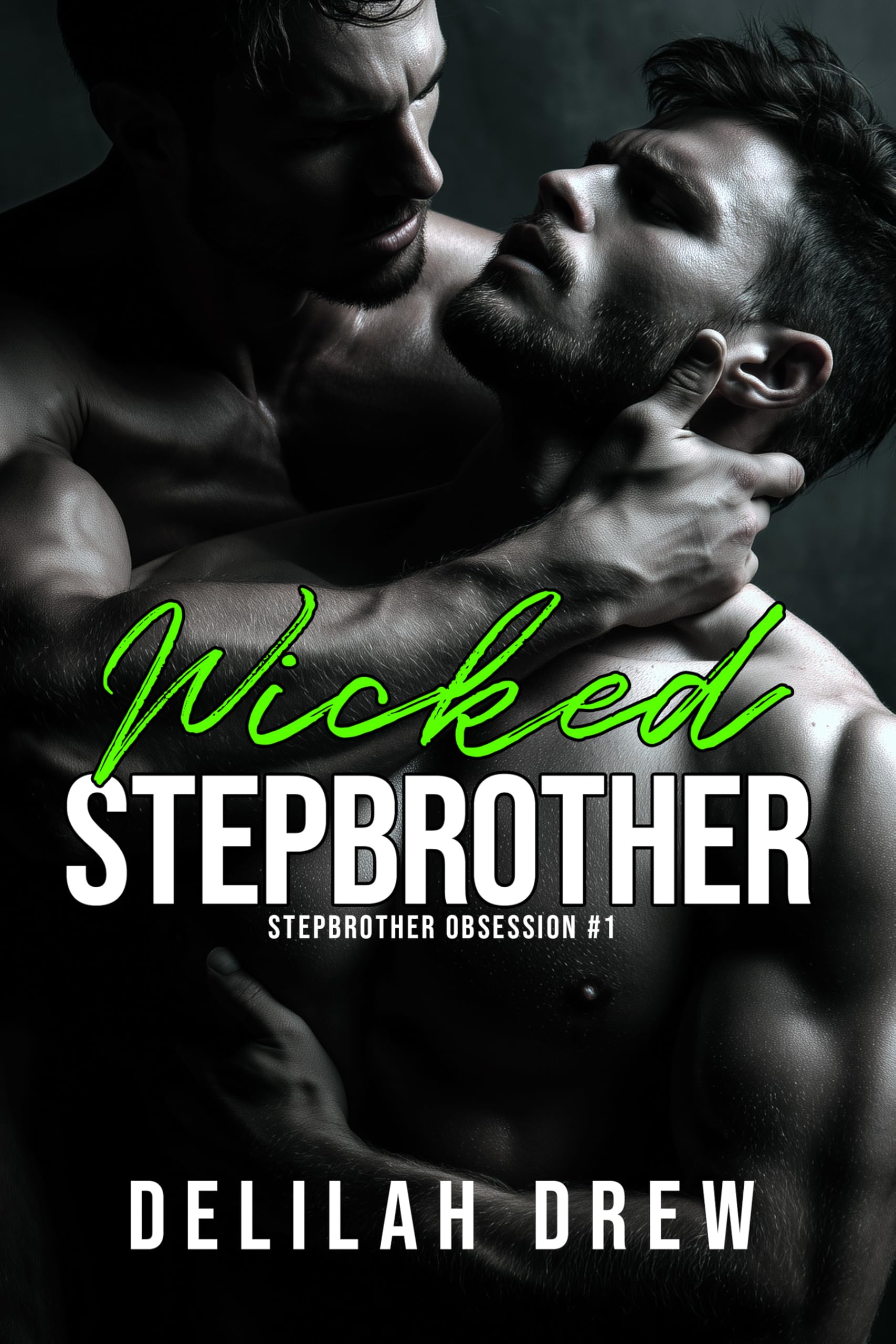 Wicked Stepbrother (Stepbrother Obsession Book 1)