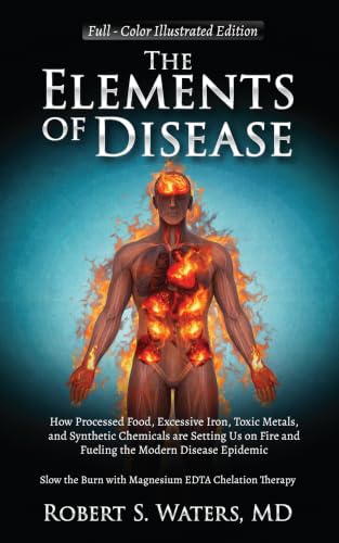 The Elements of Disease: Full-Color Illustrated Edition